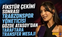 Fikstür Çekimi Sonrası Gözde Atasoy'un Transfer Mesajı