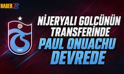 Nijeryalı Golcünün Transferinde Paul Onuachu Devrede