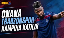 Andre Onana Trabzonspor Kampına Katıldı