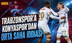 Trabzonspor'a Konyaspor'dan Yeni Transfer İddiası