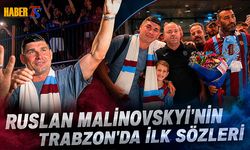 Ruslan Malinovskyi Trabzon’a Geldi İlk Mesajını Verdi