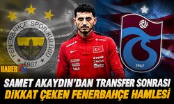 Transfer Sonrası Samet Akaydın'ın Dikkat Çeken Hamlesi