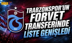 Trabzonspor'da Forvet Listesi Genişledi