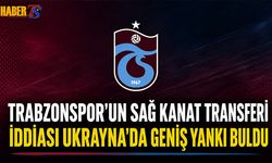 Trabzonspor'un Transfer İddiası Ukrayna'da Yankı Uyandırdı