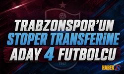 Trabzonspor'da Stoper Transferine Aday 4 Futbolcu