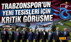 Trabzonspor’un Yeni Tesisleri İçin Kritik Görüşme