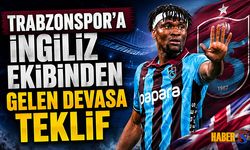 Trabzonspor'a İngiliz Ekibinden Gelen Devasa Teklif
