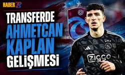 Transferde Ahmetcan Kaplan Gelişmesi