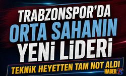 Trabzonspor'da Orta Sahanın Yeni Lideri