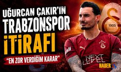 Uğurcan Çakır'ın Trabzonspor İtirafı