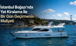 İstanbul Boğazı’nda Yat Kiralama İle Bir Gün Geçirmenin Maliyeti