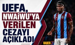 UEFA, Nwaiwu'ya Verilen Cezayı Açıkladı