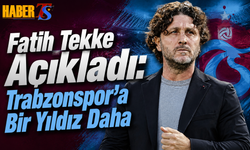 Fatih Tekke Açıkladı: Trabzonspor’a Bir Yıldız Daha
