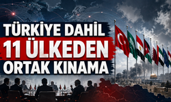 Türkiye Dahil 11 Ülkeden İsrail’e Ortak Tepki