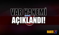 Amedspor - Trabzonspor Maçının VAR Hakemi Belli Oldu!