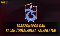 Trabzonspor'dan O İddialara Yalanlama!