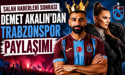 Salah Transferi Sonrası Demet Akalın'dan Trabzonspor Paylaşımı