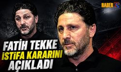Fatih Tekke İstifa Ettiğini Açıkladı