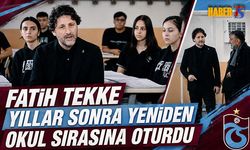 Fatih Tekke Yıllar Sonra Yeniden Okul Sırasına Oturdu