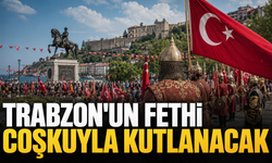 Trabzon'un Fethinin 565. Yılı Kutlanacak