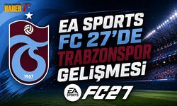 EA Sports FC 27'de Trabzonspor Gelişmesi