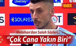 Metehan Mimaroğlu'ndan Salah Sözleri