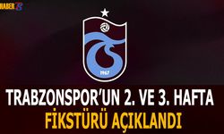 Trabzonspor'un Ligde 2. ve 3. Hafta Fikstürü Belli Oldu!