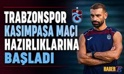 Trabzonspor'da Kasımpaşa Maçı Hazırlıkları Başladı