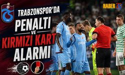 Trabzonspor’da Penaltı Ve Kart Alarmı