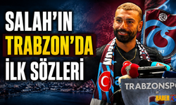 Mohamed Salah'ın Trabzon'da İlk Sözleri!