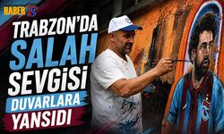 Trabzon’da Salah Sevgisi Duvarlara Taştı