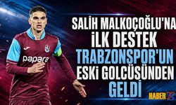 Salih Malkoçoğlu'na Trabzonspor'un Eski Golcüsünden Destek