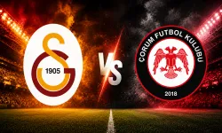 Galatasaray Çorum FK Maçında Büyük Sürpriz