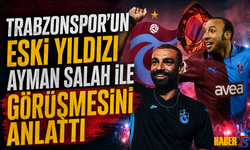 Trabzonsporlu Eski Futbolcu Ayman'dan Salah Sözleri