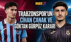 Trabzonspor'un Göktan Gürpüz ve Cihan Çanak Kararı
