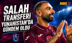 Salah Transferi Yunan Basınında Gündem Oldu