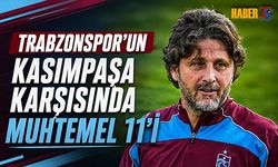 Trabzonspor'da Kasımpaşa Maçı İçin Salah Kararı