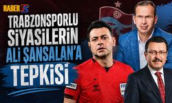 Trabzonsporlu Siyasilerin Ali Şansalan'a Tepkisi