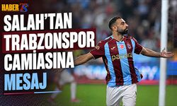 Mohamed Salah'tan Trabzonspor Camiasına Birlik Mesajı