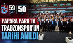 Papara Park'ta Trabzonspor'un Tarihi Anıldı