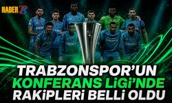 Trabzonspor'un Konferans Ligi Rakipleri Belli Oldu