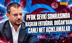 Başkan Doğan’dan PFDK Sevki Sonrası İlk Açıklama