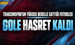 Trabzonspor'un Yüksek Bedelle Sattığı Futbolcunun Gol Hasreti