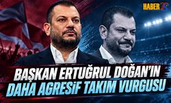 Başkan Ertuğrul Doğan'ın Canlı Yayında Agresif Takım Vurgusu