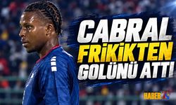 Cabral Milli Takımda Frikikten Gol Attı