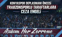 Konya Deplasmanında Taraftar Tablosu Netleşti