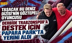 Taşacak Bu Deniz Oyuncusu Derbide Görüntülendi