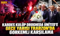 Drogheda United Dostluk Maçı İçin Trabzon’da
