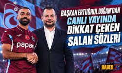 Ertuğrul Doğan’dan Salah İçin Dikkat Çeken Sözler