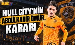 Hull City'nin Abdülkadir Ömür Kararı